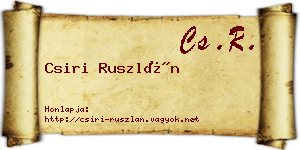 Csiri Ruszlán névjegykártya